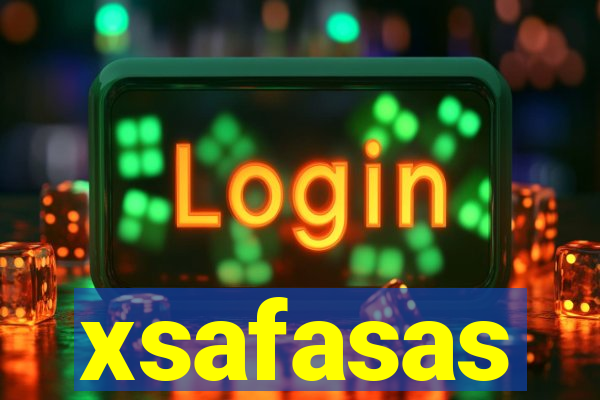 xsafasas