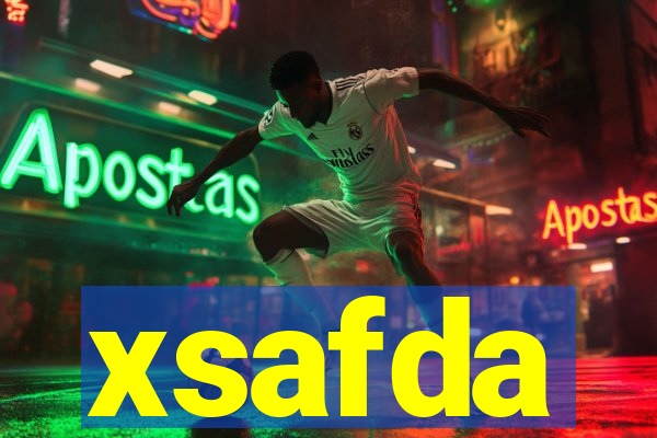 xsafda