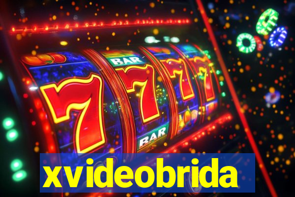 xvideobrida