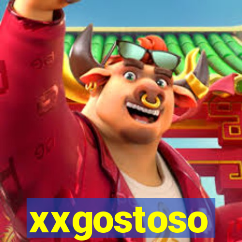 xxgostoso