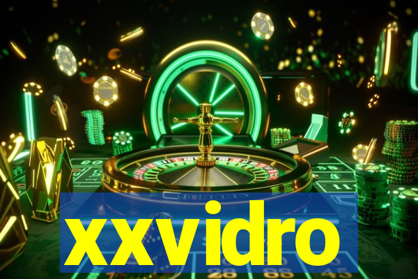 xxvidro