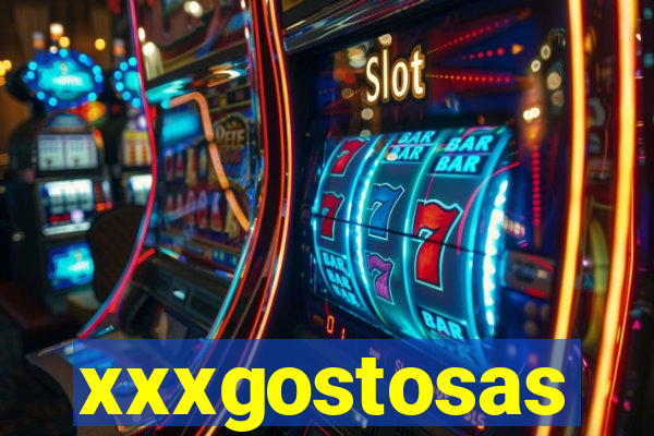 xxxgostosas