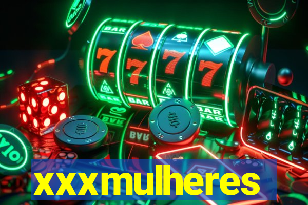 xxxmulheres