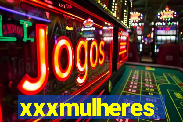 xxxmulheres