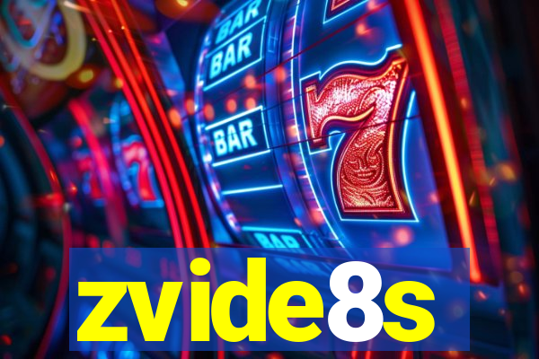 zvide8s