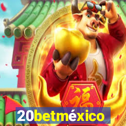 20betméxico