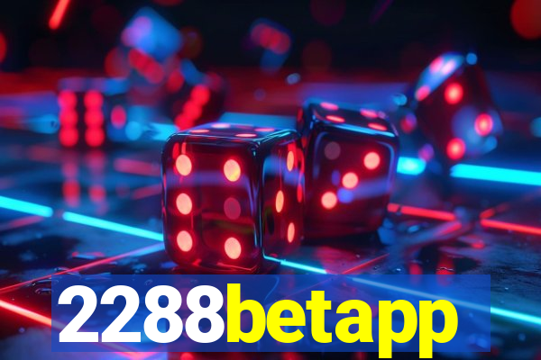 2288betapp