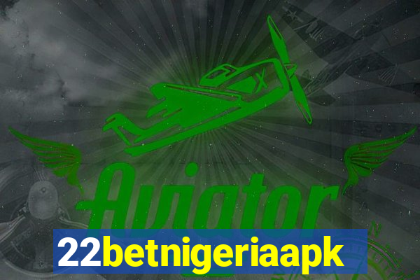 22betnigeriaapk