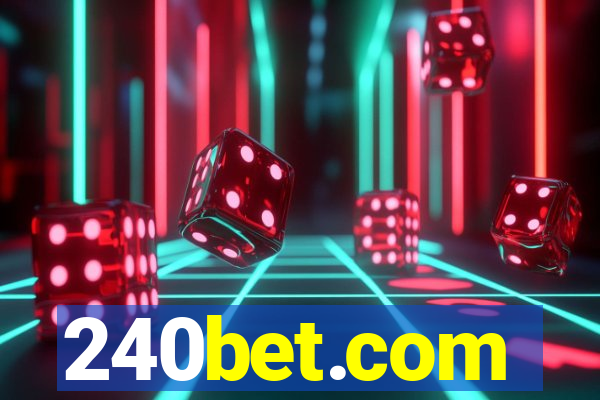 240bet.com