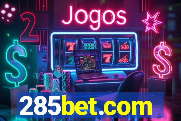 285bet.com