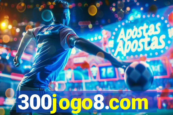 300jogo8.com