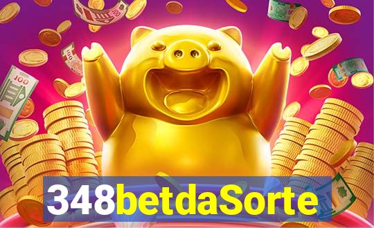 348betdaSorte