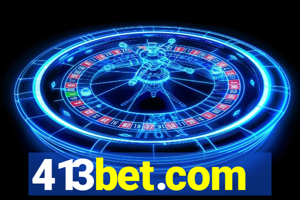 413bet.com