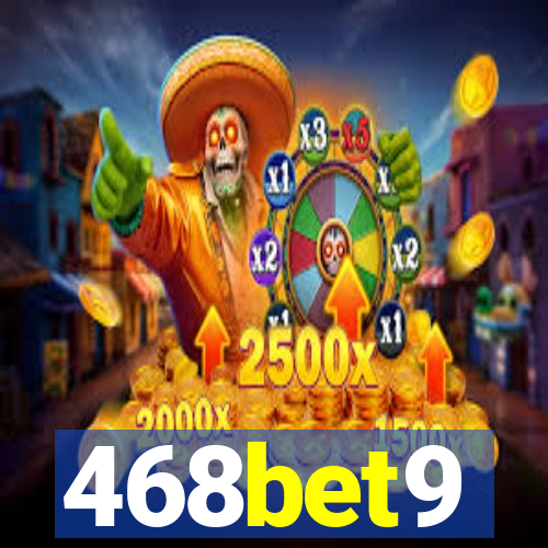 468bet9