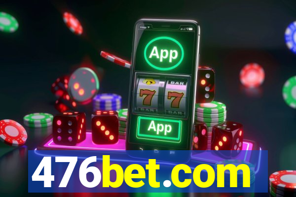 476bet.com