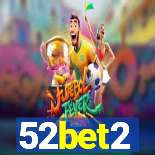 52bet2