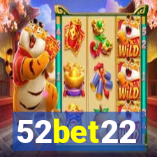 52bet22