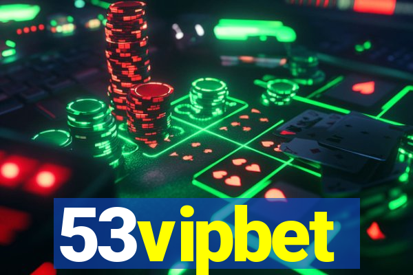 53vipbet