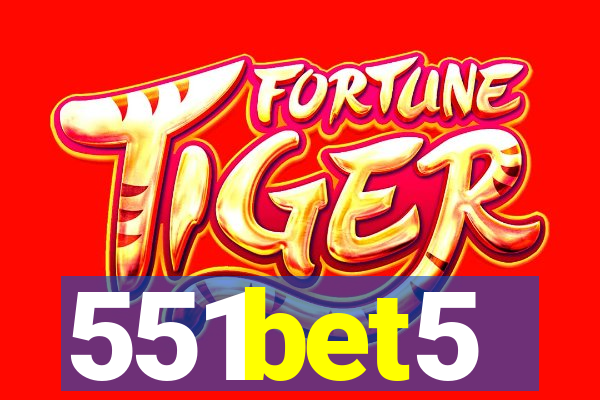 551bet5