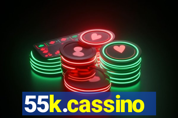 55k.cassino