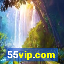 55vip.com