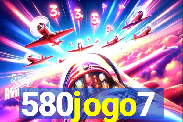 580jogo7