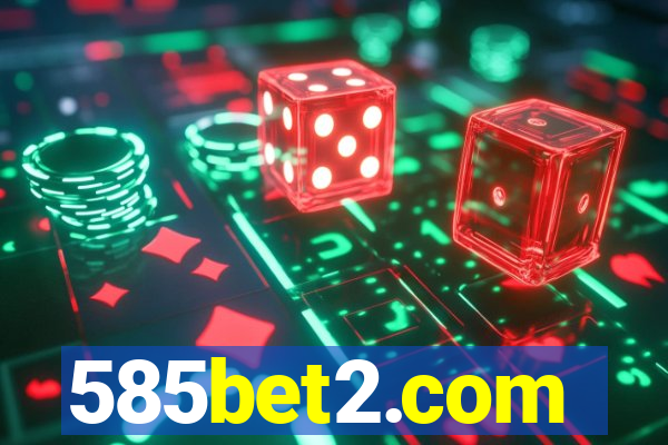 585bet2.com