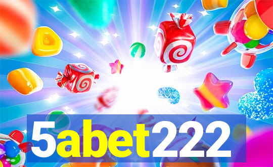 5abet222