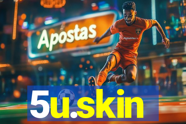 5u.skin