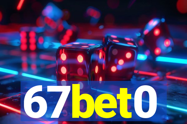 67bet0