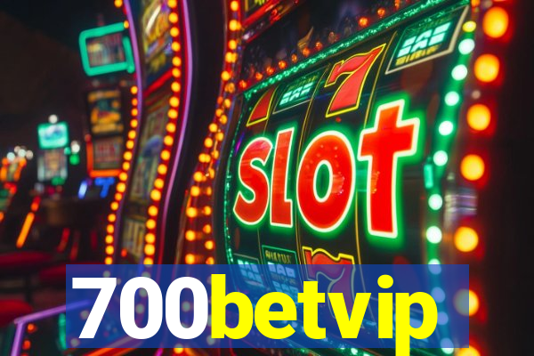 700betvip