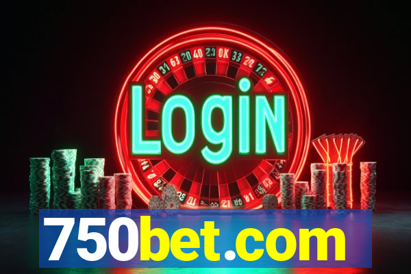 750bet.com