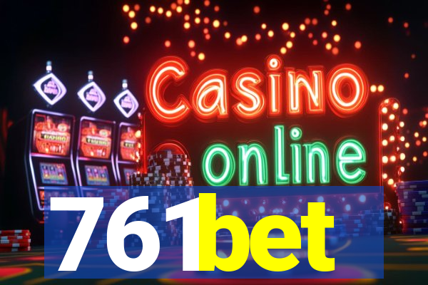 761bet