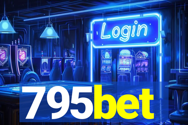 795bet