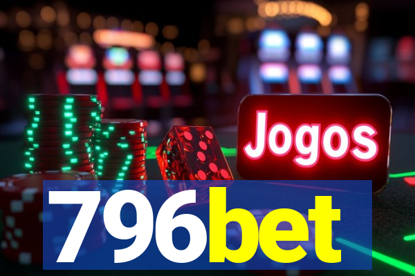 796bet