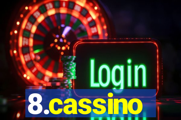 8.cassino