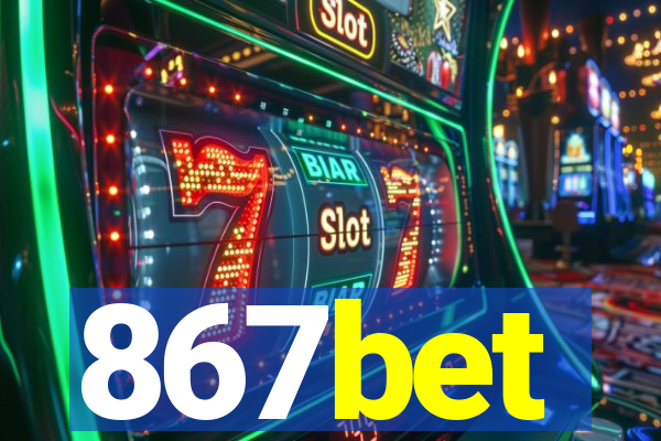 867bet