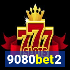 9080bet2