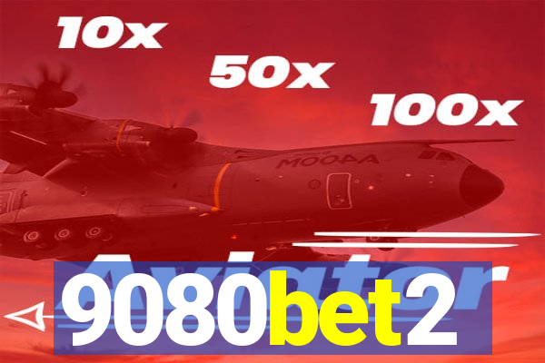 9080bet2