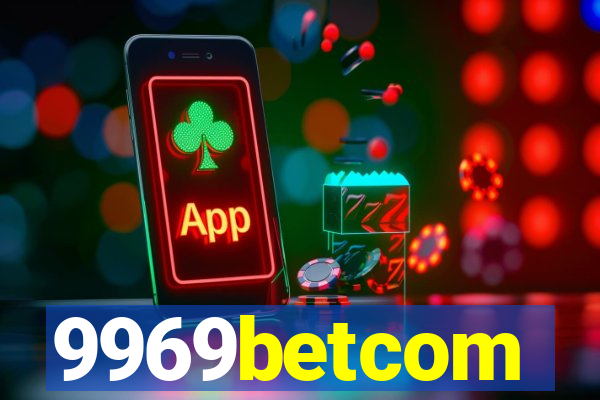 9969betcom