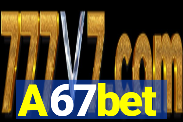 A67bet