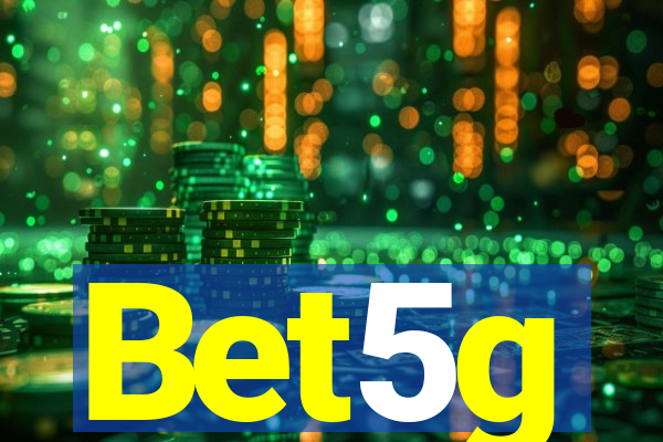 Bet5g