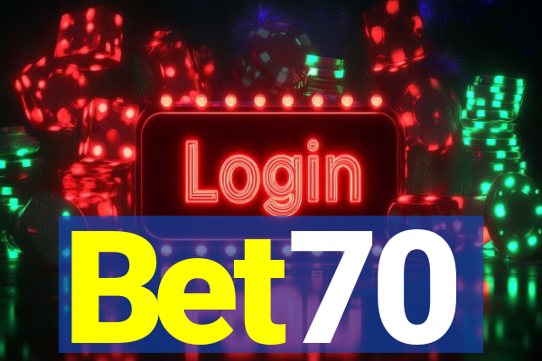 Bet70