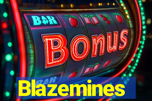 Blazemines