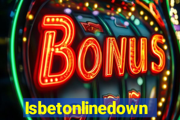 Isbetonlinedown