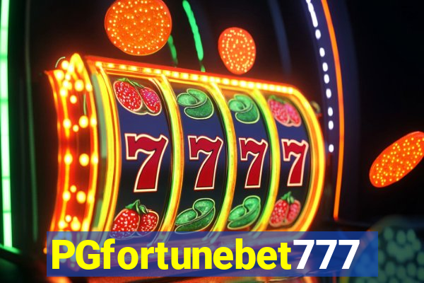 PGfortunebet777