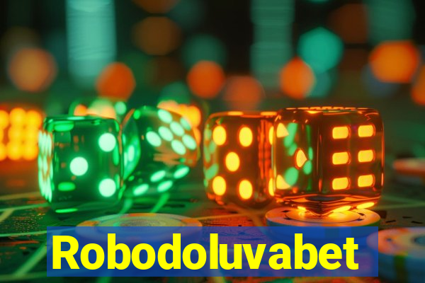 Robodoluvabet