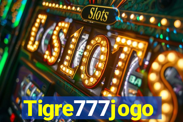 Tigre777jogo