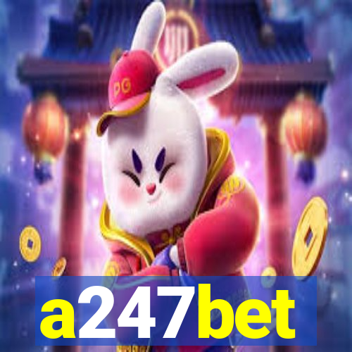 a247bet