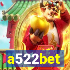 a522bet